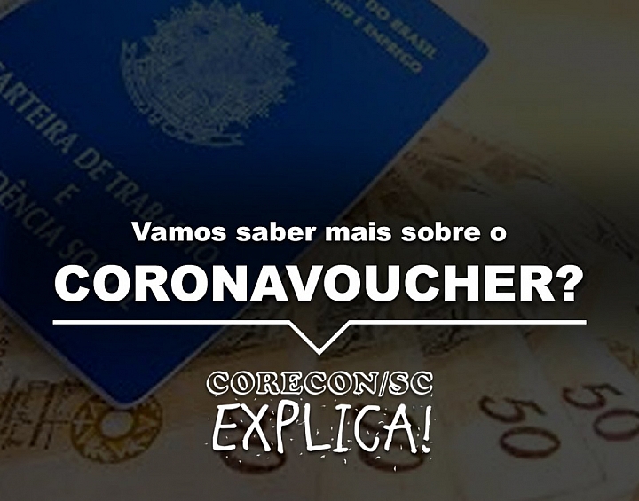 Corecon-SC Explica! fala mais sobre o Coronavoucher - Corecon/SC